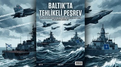 Baltık'ta tehlikeli peşrev - Musa &Ouml;zuğurlu