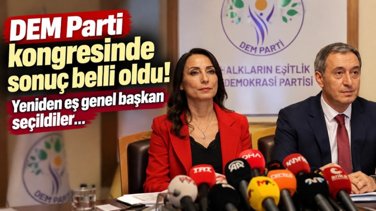 DEM Parti kongresinde sonu&ccedil; belli oldu! Yeniden eş genel başkan se&ccedil;ildiler&hellip;