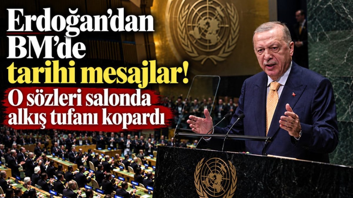 Erdoğan'dan BM'de tarihi mesajlar! O s&ouml;zleri salonda alkış tufanı kopardı