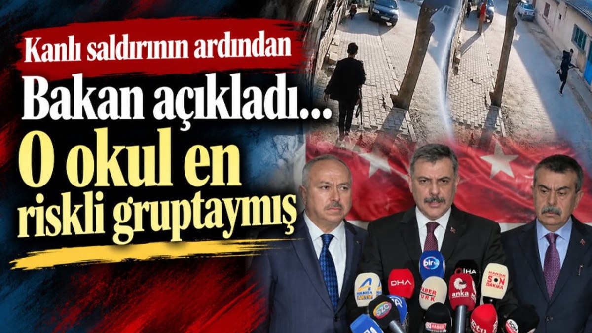 Kanlı saldırının ardından Bakan a&ccedil;ıkladı&hellip; O okul en riskli gruptaymış
