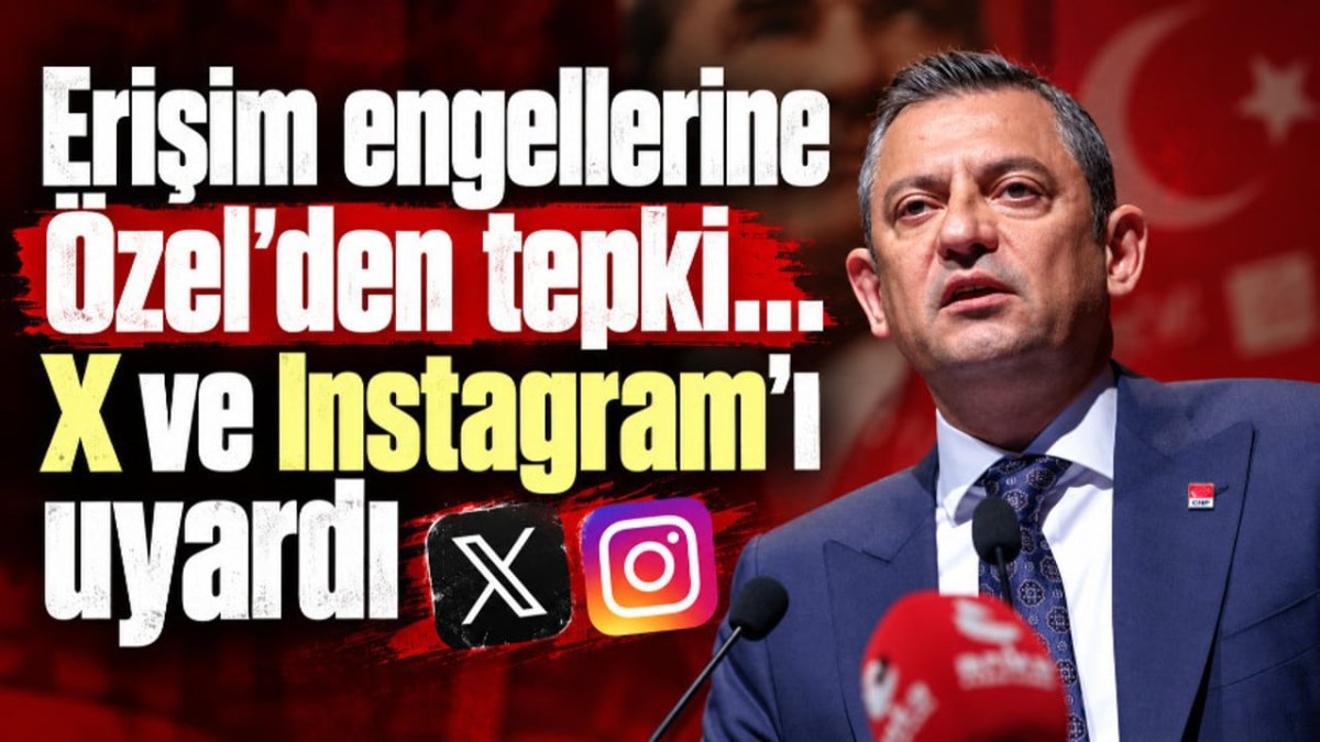 &Ouml;zel&rsquo;den X ve Instagram&rsquo;a &lsquo;sans&uuml;r&rsquo; &ccedil;ağrısı: Yanlış tarafta durmayın